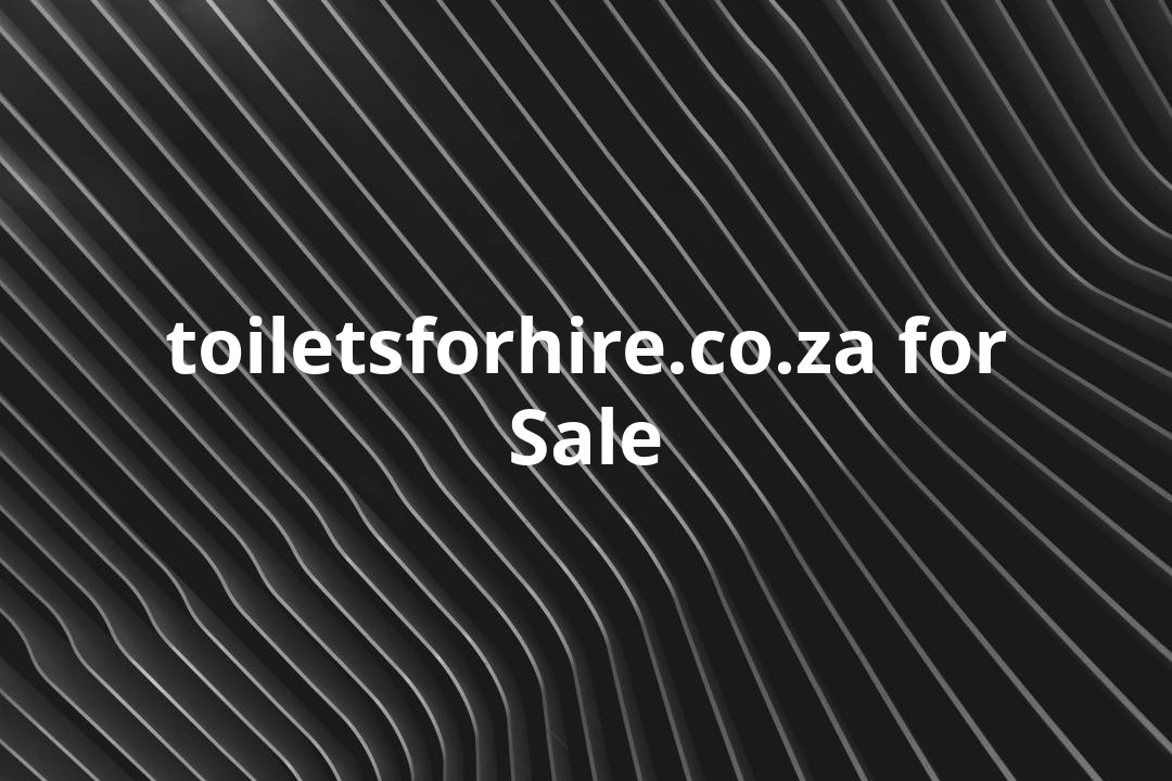 toilets for hire